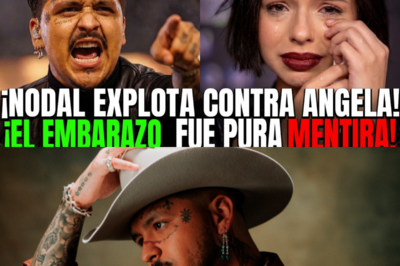 NODAL ACABA DE DESCUBRIR QUE EL EMBARAZO DE ÁNGELA TODO FUE MENTIRA Y PREPARA DEMANDA