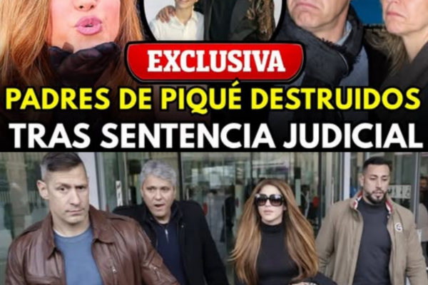 ¡SHAKIRA “DESTRUYE” A LOS PADRES DE PIQUÉ TRAS UNA SUPUESTA SENTENCIA ...